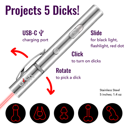 Infographic of the Dick Lazers. Rotate to pick 5 dicks, Click to turn on dicks, Slide for black light, flashlight, red dot. USB-C Charging port and cord included. Projects 5 Dicks!